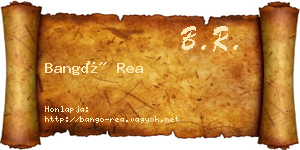 Bangó Rea névjegykártya